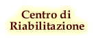 Centro di riabilitazione